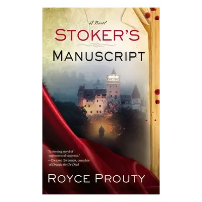 "Stoker's Manuscript" - "" ("Prouty Royce")