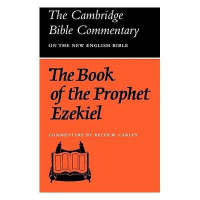 "The Book of the Prophet Ezekiel" - "" ("Carley Keith W.")