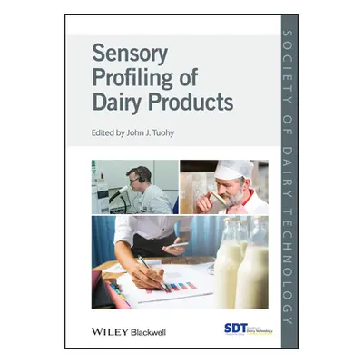 "Sensory Profiling of Dairy Products" - "" ("Tuohy John J.")