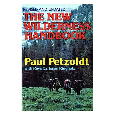 "The New Wilderness Handbook" - "" ("Petzoldt Paul")