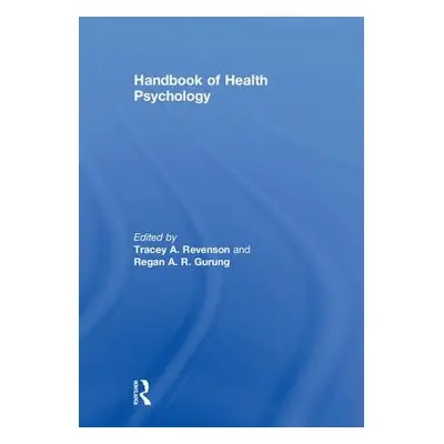 "Handbook of Health Psychology" - "" ("Revenson Tracey A.")