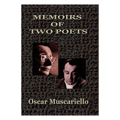 "Memoirs of Two Poets" - "" ("Muscariello Oscar")