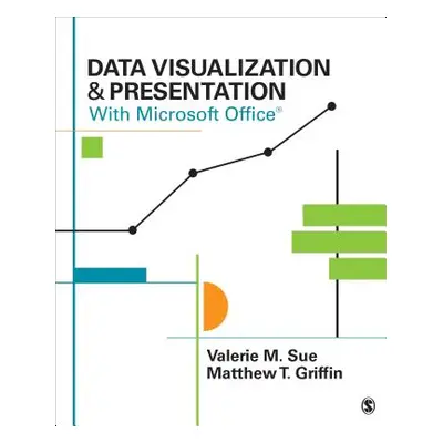 "Data Visualization & Presentation with Microsoft Office" - "" ("Sue Valerie M.")