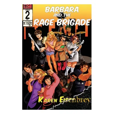 "Barbara and the Rage Brigade" - "" ("Eisenbrey Karen")