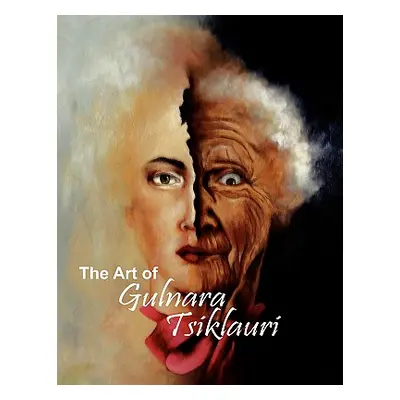 "The Art of Gulnara Tsiklauri" - "" ("Tsiklauri Gulnara")