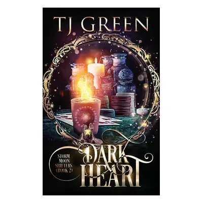 "Dark Heart: Paranormal Mysteries" - "" ("Green Tj")