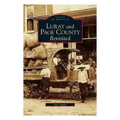 "Luray and Page County Revisited" - "" ("Vaughn Dan")