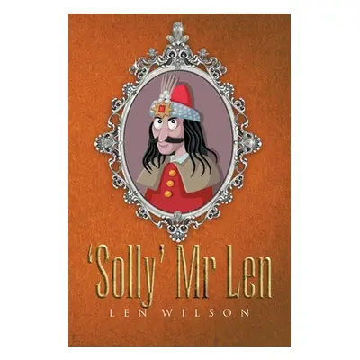 "'Solly' Mr Len" - "" ("Wilson Len")