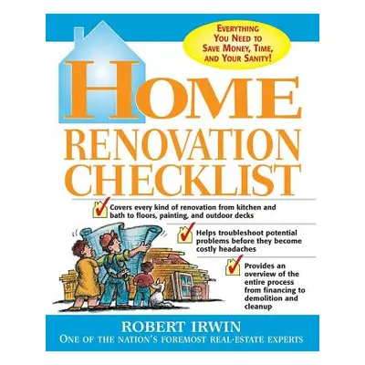 "Home Renovation Checklist" - "" ("Irwin Robert")