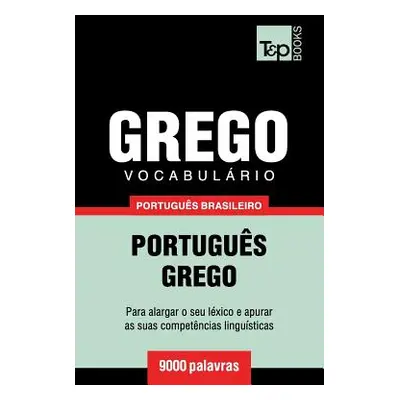 "Vocabulrio Portugus Brasileiro-Grego - 9000 palavras" - "" ("Taranov Andrey")