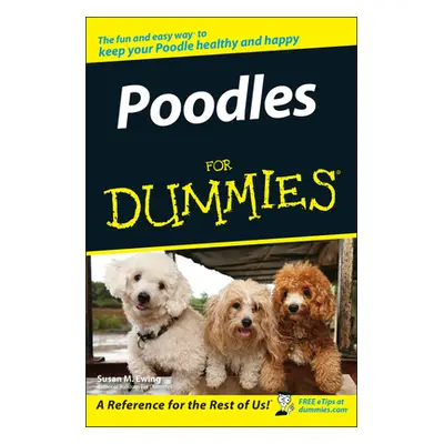 "Poodles for Dummies" - "" ("Ewing Susan M.")