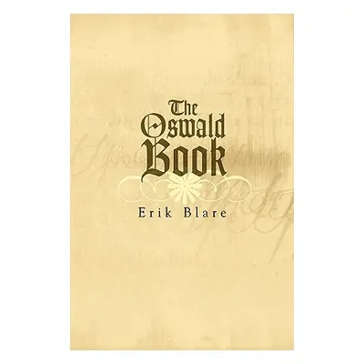 "The Oswald Book" - "" ("Blare Erik")