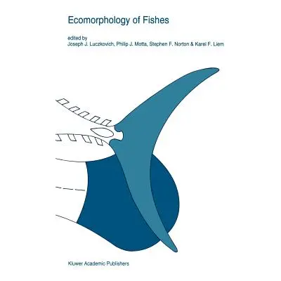 "Ecomorphology of Fishes" - "" ("Luczkovich Joseph J.")