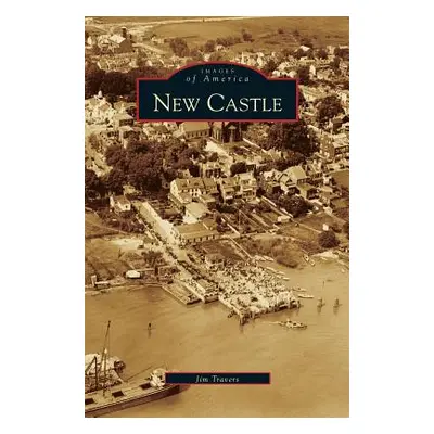 "New Castle" - "" ("Travers Jim")