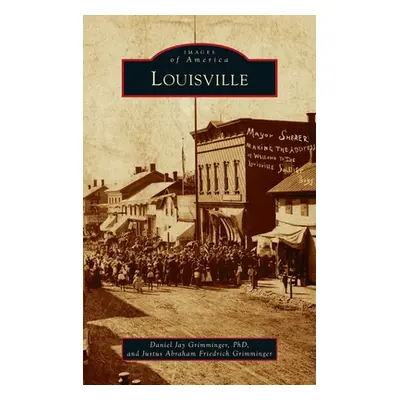 "Louisville" - "" ("Grimminger Daniel Jay")