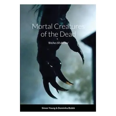 "Mortal Creatures of the Dead" - "" ("Young Simon")