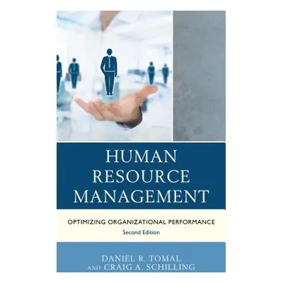 "Human Resource Management: Optimizing Organizational Performance" - "" ("Tomal Daniel R.")