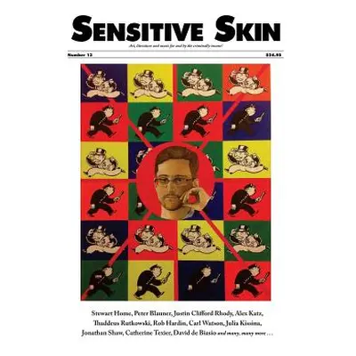 "Sensitive Skin #13: Art & Literature for and by the Criminally Insane" - "" ("Home Stewart")