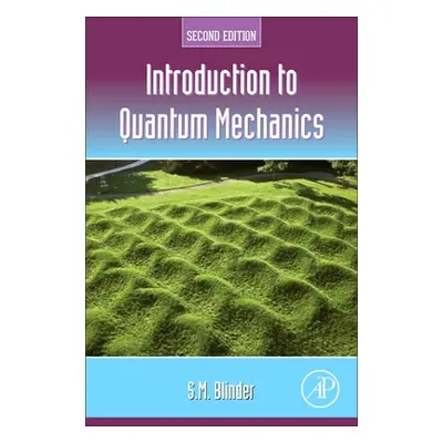 "Introduction to Quantum Mechanics" - "" ("Blinder S. M.")