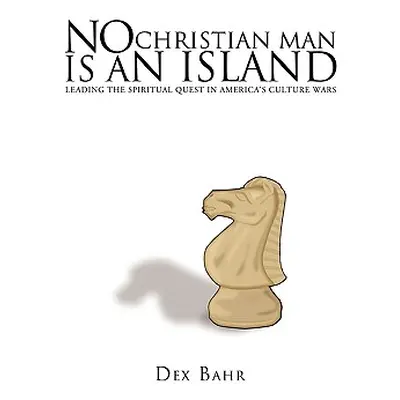 "No Christian Man Is an Island" - "" ("Bahr Dex")