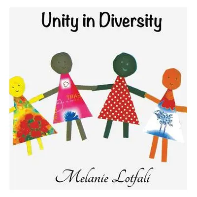 "Unity in Diversity" - "" ("Lotfali Melanie")