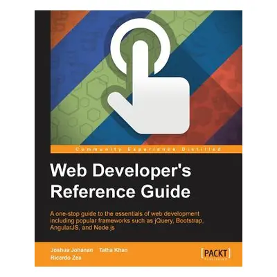 "Web Developers Reference Guide" - "" ("Johanan Joshua")