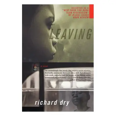 "Leaving" - "" ("Dry Richard")