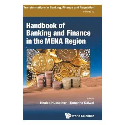 "Handbook of Banking and Finance in the MENA Region" - "" ("Khaled Hussainey")