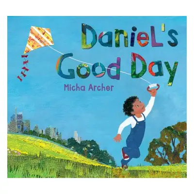 "Daniel's Good Day" - "" ("Archer Micha")