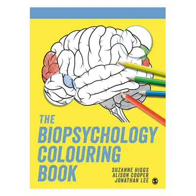 "The Biopsychology Colouring Book" - "" ("Higgs Suzanne")