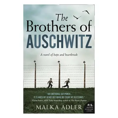 "The Brothers of Auschwitz" - "" ("Adler Malka")