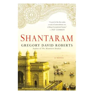 "Shantaram" - "" ("Roberts Gregory David")