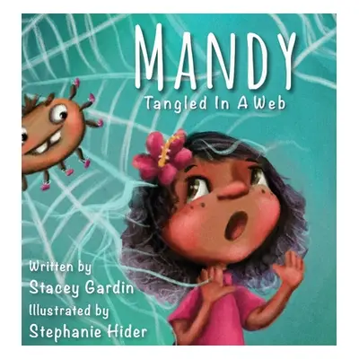 "Mandy: Tangled In A Web" - "" ("Gardin Stacey")