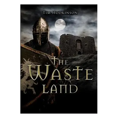 "The Waste Land" - "" ("Hodkinson Tim")