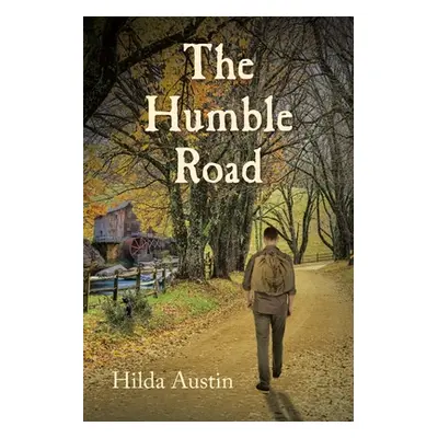 "The Humble Road" - "" ("Austin Hilda")