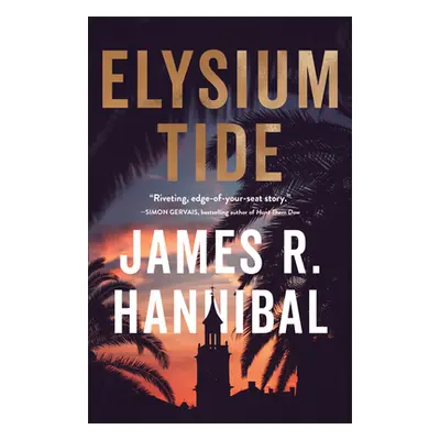 "Elysium Tide" - "" ("Hannibal James R.")