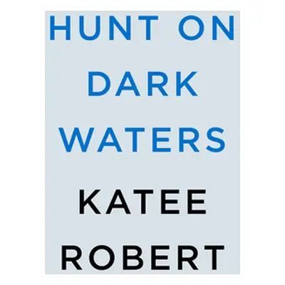 "Hunt on Dark Waters" - "" ("Robert Katee")