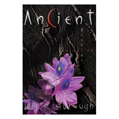 "Ancient: Book Two: Deception" - "" ("Kimbrough K. T.")