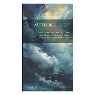 "Meteorology" - "" ("British National Antarctic Expedition")