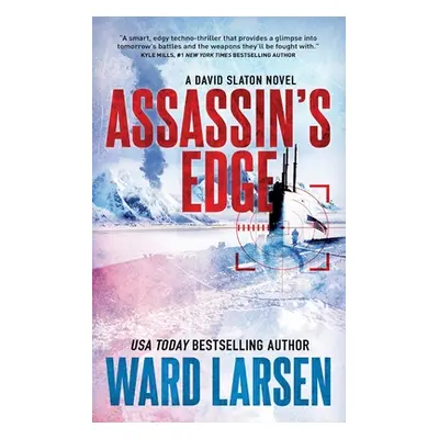 "Assassin's Edge: A David Slaton Novel" - "" ("Larsen Ward")