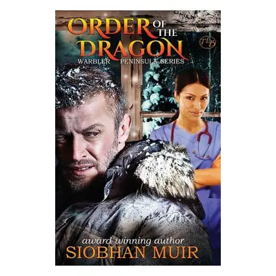 "Order of the Dragon" - "" ("Muir Siobhan")