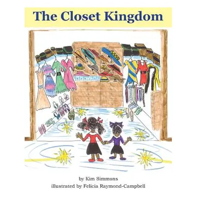 "The Closet Kingdom" - "" ("Simmons Kim")