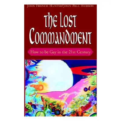 "The Lost Commandment" - "" ("Hunter John Francis")