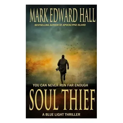 "Soul Thief: Blue Light Series, Book 2" - "" ("Hall Mark Edward")