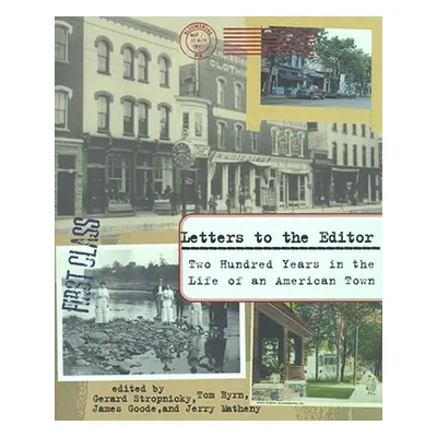 "Letters to the Editor: Two Hundred Years in the Life of an American Town" - "" ("Byrn Tom")