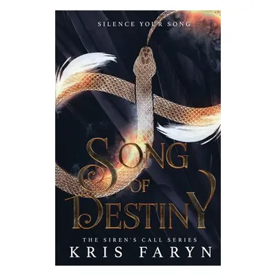 "Song of Destiny: YA Contemporary Fantasy" - "" ("Faryn Kris")