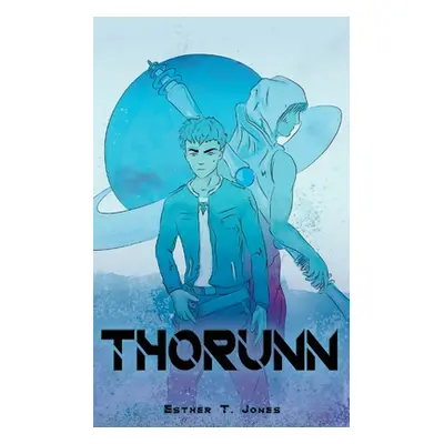 "Thorunn" - "" ("Jones Esther T.")