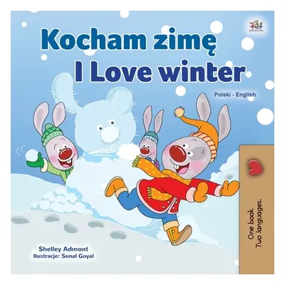 "I Love Winter (Polish English Bilingual Children's Book)" - "" ("Admont Shelley")