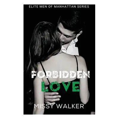 "Forbidden Love" - "" ("Walker Missy")