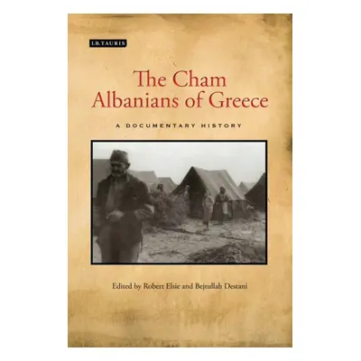 "The Cham Albanians of Greece: A Documentary History" - "" ("Elsie Robert")